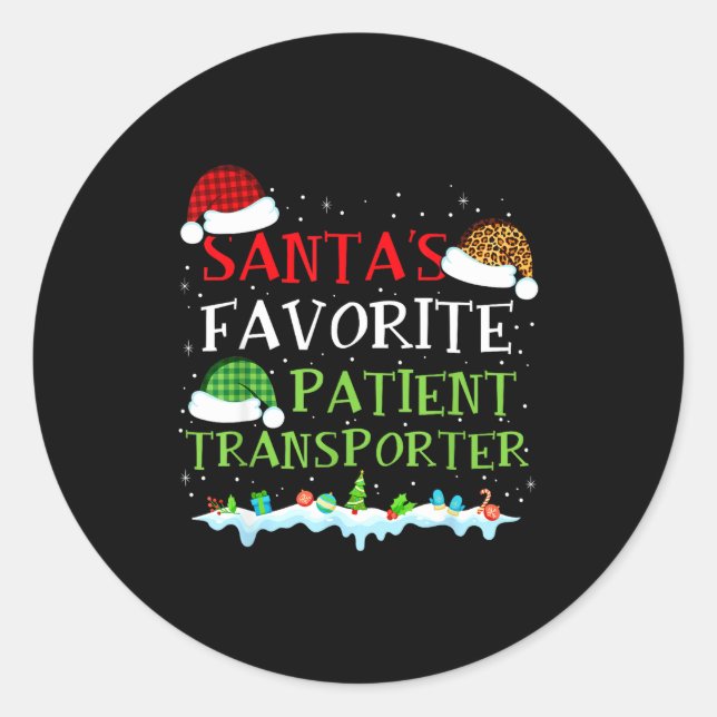 Adesivo Santa's Favorite Patient Transrter Fun Christmas  (Frente)