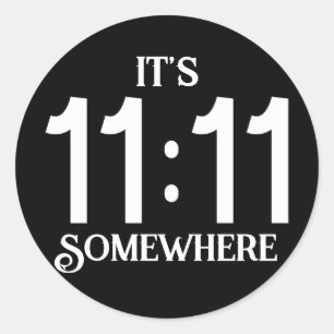 Adesivo São 11:11 em algum lugar Numerologia Número de Man