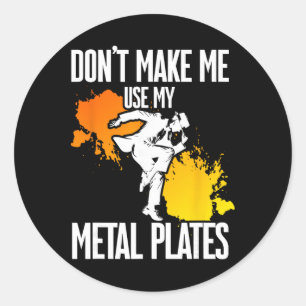 Adesivo Sapateado, Não Me Faça Usar Minhas Placas de Metal
