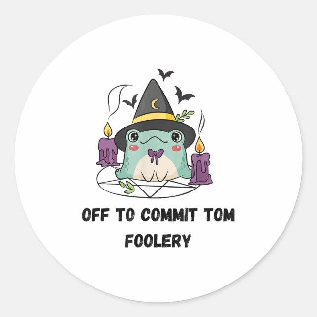 Adesivo Sapo Whimsical Para Cometer O Tom Foolery Para (Frente)