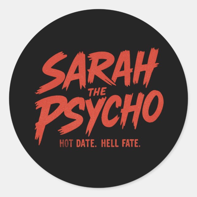 Adesivo Sarah, o Psycho Sticker (Frente)