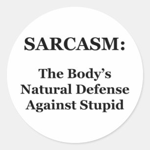 Adesivo Sarcasmo: A defesa natural do corpo contra