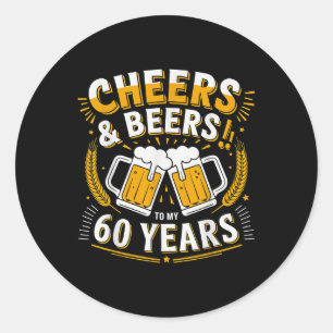Adesivo Saúde E Cervejas Aos Meus 60 Anos 60º Aniversário
