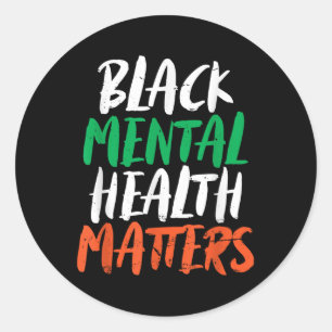Adesivo Saúde Mental Negra S _ Sensibilização para a Saúde