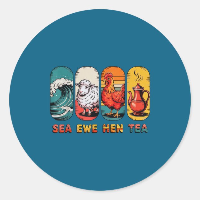 Adesivo Saying Tea Joke Quote Sea Ewe Hen (Frente)