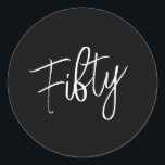 Adesivo Script 50th Birthday Black<br><div class="desc">Crie o seu próprio Scripts 50º Aniversário do Colchete Negra! Personalize esta design com seu próprio texto. Você pode personalizar ainda mais este design selecionando o botão "Editar Detalhes",  se desejar.</div>