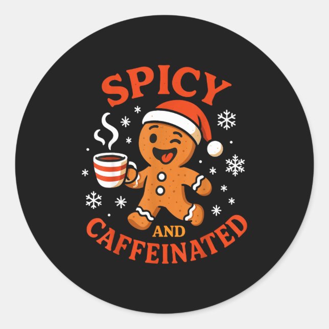 Adesivo Scy Gingerbread Caffeinated Funny Coffee Lover Chr (Frente)