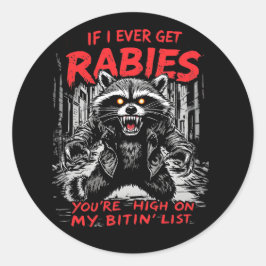 Adesivo Se eu já tiver raiva, você está chapado na minha c