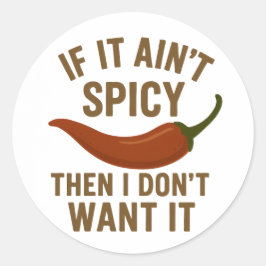 Adesivo 🔥 Se não for picante, não quero!