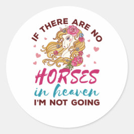 Adesivo Se nenhum cavalo no céu eu não vou para o touro do