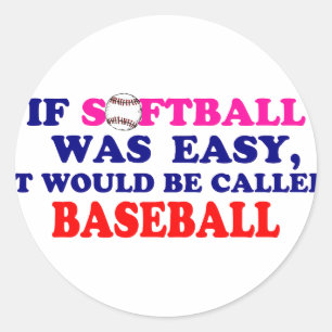 Adesivo Se o softball era fácil….