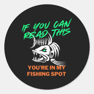 Adesivo Se Você Pode Ler Meu Local de Pesca Camiseta Mascu