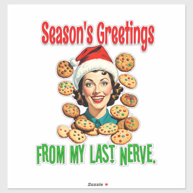Adesivo Season's Greetings From My Last Nerve (Folha)