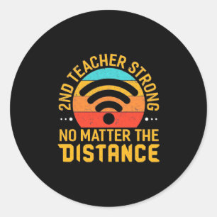 Adesivo Second Teacher Strong No Matter The Distance