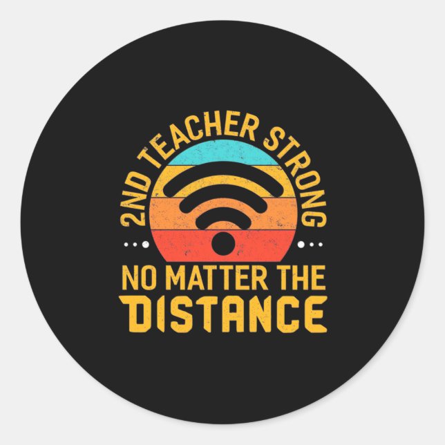 Adesivo Second Teacher Strong No Matter The Distance (Frente)