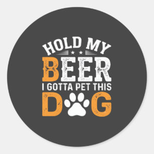 Adesivo Segure Minha Cerveja Amante de Cachorro