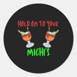 Adesivo Segure Sua Engraçada Michelada Cinco De Mães
