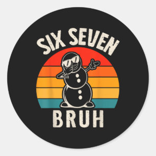 Adesivo Seis Sete Bruh Boneco de Neve 67 Meme Seis Sete Na