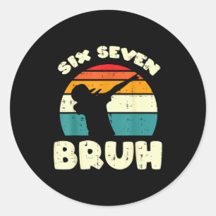 Adesivo Seis Sete Bruh Dab Divertido 67 Fantasia 6 7 Meme