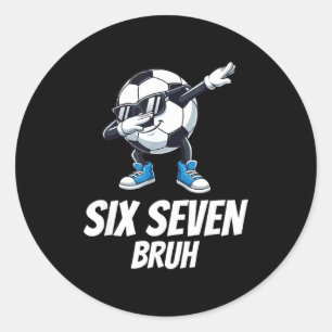 Adesivo Seis Sete Bruh Rotação Cerebral Geração Alpha Dabb