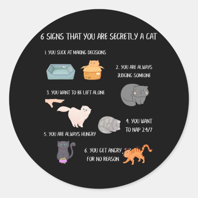 Adesivo Seis Sinais Que Você É Secretamente Um Gato Engraç (Frente)