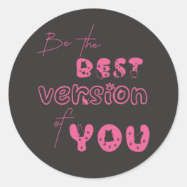 Adesivo Seja A Melhor Versão De Seu Gato Bonito