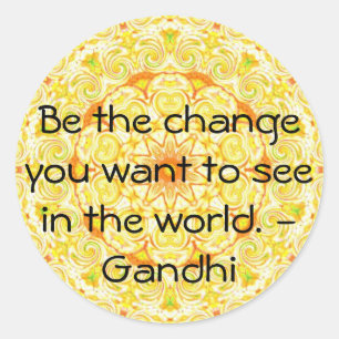 Adesivo Seja a mudança que você quer ver no mundo. Gandi