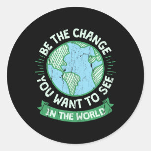 Adesivo Seja A Mudança Que Você Quer Ver No Mundo Verde E