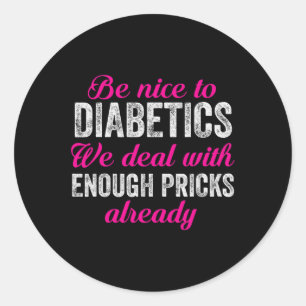 Adesivo Seja Bom Para Diabetes Diversão T1D Tipo 1
