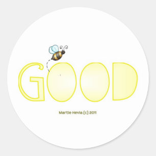 Adesivo Seja bom - Uma palavra positiva
