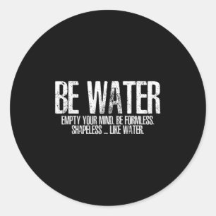Adesivo Seja como água Artes Marciais Taoismo Kung Fu Wu W