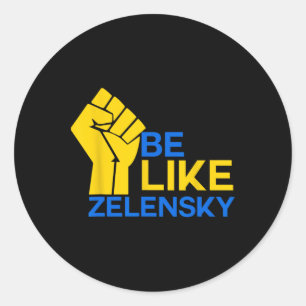 Adesivo Seja como Zelensky Apoie a Ucrânia pela Democracia