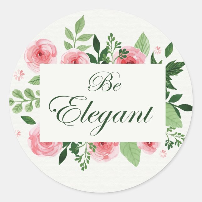 Adesivo "Seja Elegante" Citação Rosas em Aquarela (Frente)