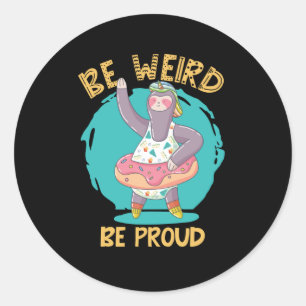 ADESIVO SEJA ESTRANHO SLOT ORGULHOSO