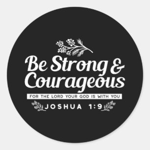 Adesivo Seja Forte e Corajoso – Josué 1:9 Versículo Bíblic