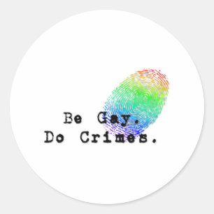 Adesivo Seja Gay Do Crimes Tee