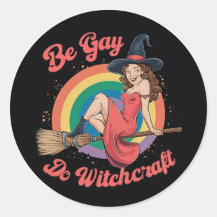 Adesivo Seja Gay Faça Bruxaria Orgulho Gay Bruxas Hallowee