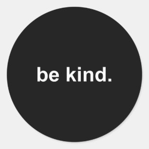 Adesivo Seja gentil amor minimalista gentileza positivo
