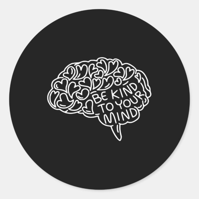 Adesivo Seja gentil com a sua mente, coração da consciênci (Frente)