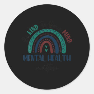 Adesivo Seja gentil com a sua mente Saúde Mental, como a c