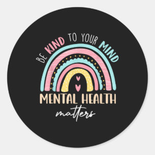 Adesivo Seja gentil com a sua mente Saúde Mental como cons