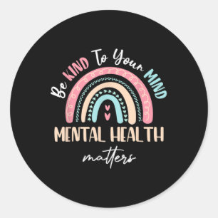 Adesivo Seja gentil com a sua mente Saúde Mental como cons