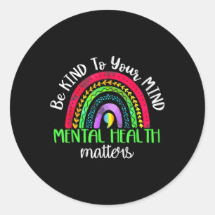 Adesivo Seja gentil com a sua mente, saúde mental e consci