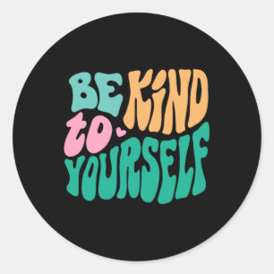 Adesivo Seja gentil Com Seus Homens Positivos De Autoatend