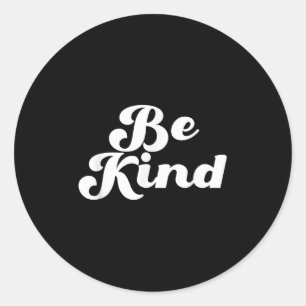 Adesivo Seja gentil, Design de cotação retrô-positiva