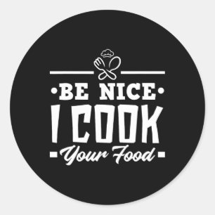 Adesivo Seja legal cozinhar sua Comida Chefs Engraçados Co