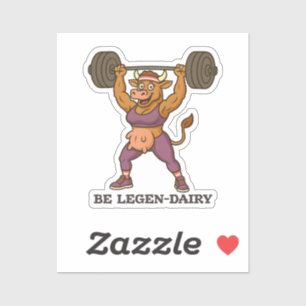 Adesivo Seja Legen-Lácteo – Funny Cow Weightlifting Gym