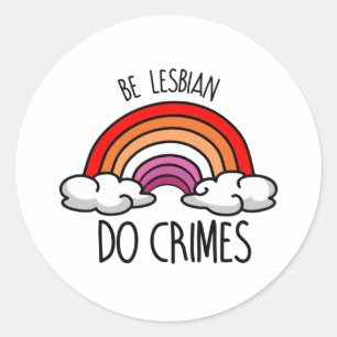 Adesivo Seja lésbica do crime