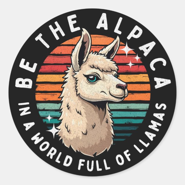 Adesivo Seja o Alpaca em um Cheio Mundial de Lhamas (Frente)