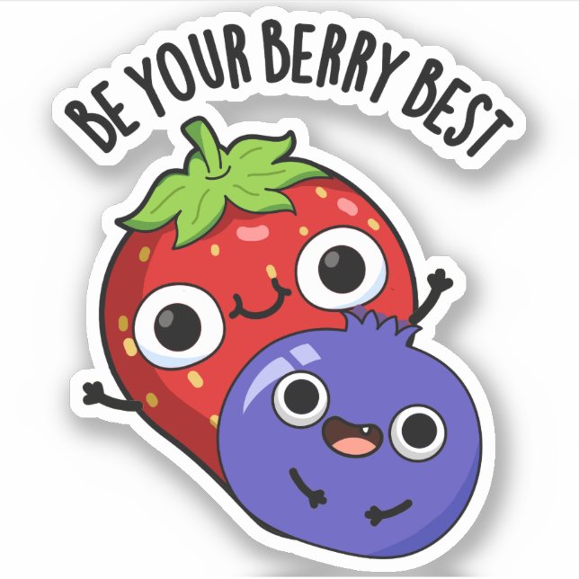 Adesivo Seja Seu Berry, Melhor Fruta Engraçado. (Frente)